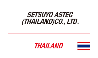 SETSUYO ASTEC (THAILAND) CO., LTD. | THAILAND
